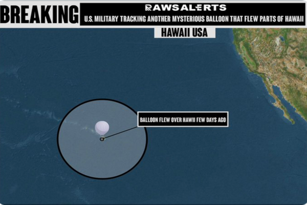 BREAKING: U.S. Tracking Another ‘Mysterious’ Balloon That Flew Over Hawaii