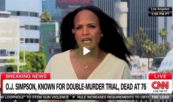 VIDEO: CNN Reporter Says The Quiet Part Out Loud In Reference To OJ Verdict: ‘Get Away With It’